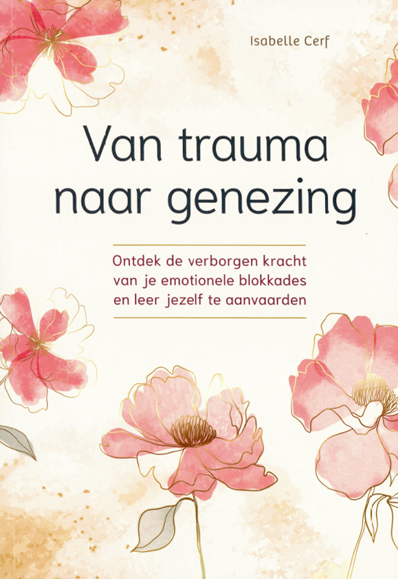 De onverwachte kracht van trauma's