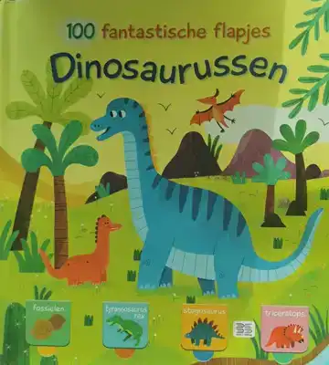 100 fantastische flapjes - Dinosaurussen