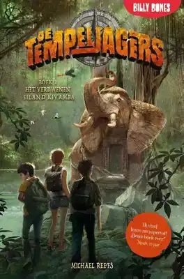 De Tempeljagers deel 1 - Het verdwenen eiland Kivamba