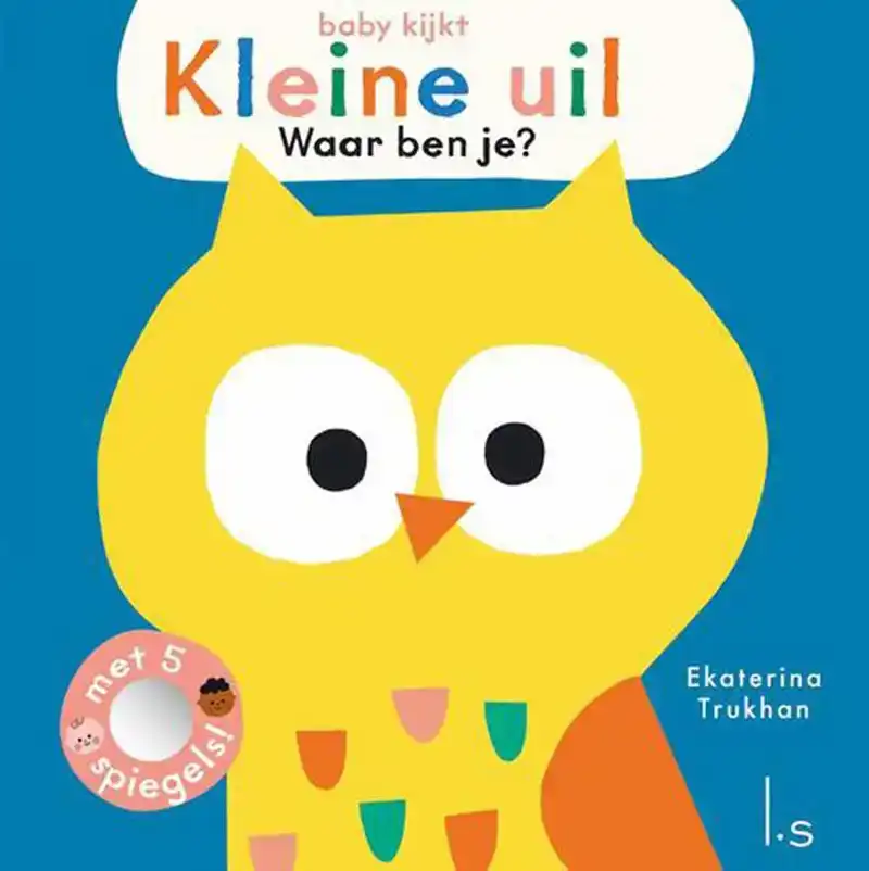 Baby kijk - Kleine uil, waar ben je?