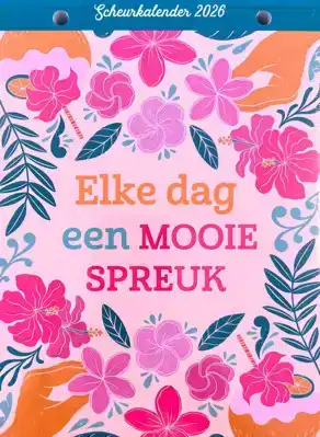 Scheurkalender 2026: Elke dag een mooie spreuk