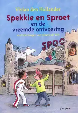 Spekkie en Sproet en de vreemde ontvoering