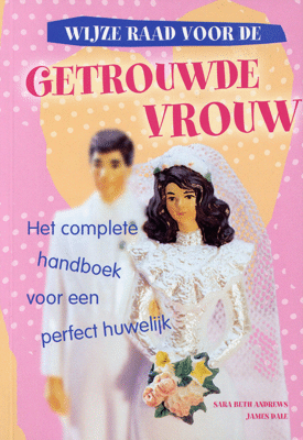 Wijze raad voor de getrouwde vrouw
