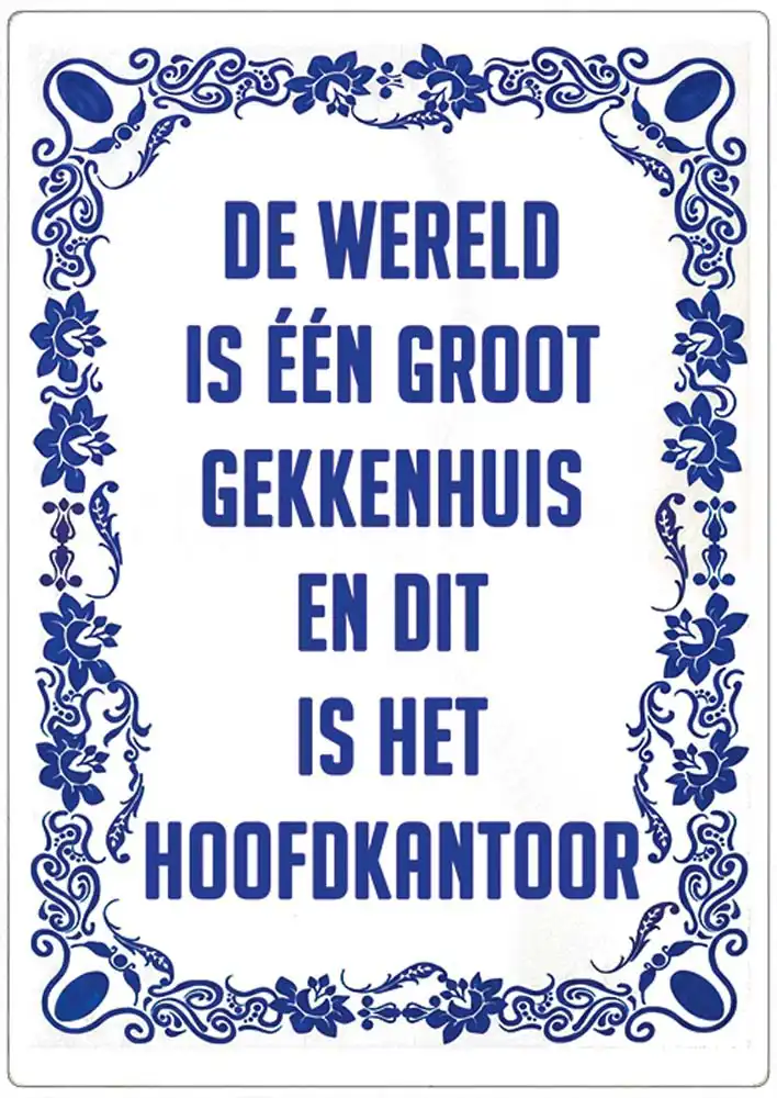 Spreukenbordje: ...de wereld is...| Houten Tekstbord