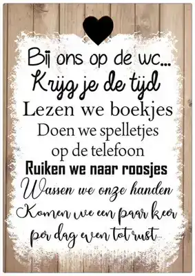 Spreukenbordje: Bij ons op de wc... | Houten Tekstbord