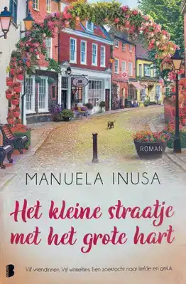 Het kleine straatje met het grote hart