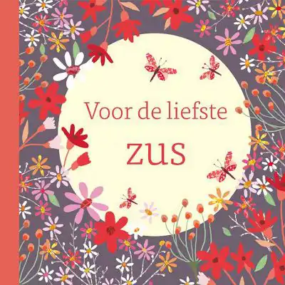 Voor de liefste zus