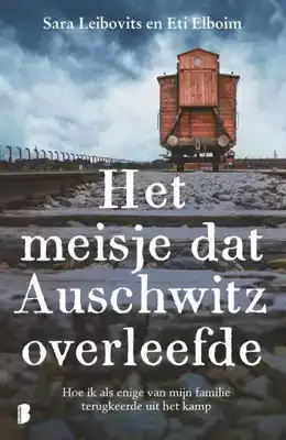 Het meisje dat Auschwitz overleefde<br>