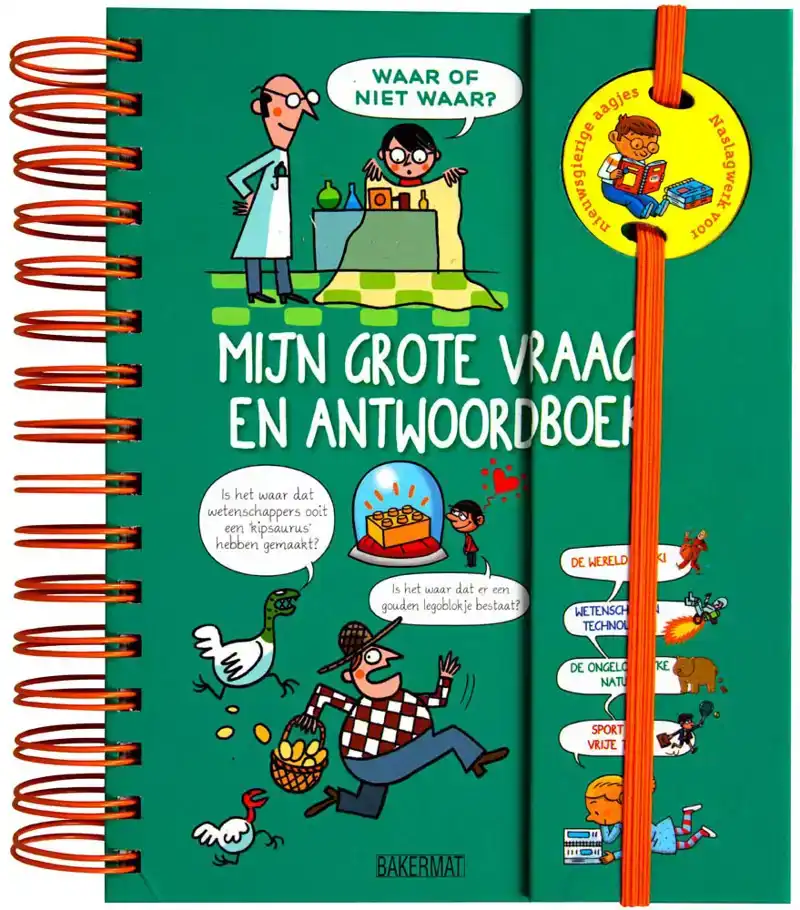 Waar of niet waar? Mijn grote vraag- en antwoordenboek