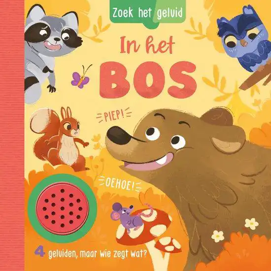 In het bos Zoek het geluid