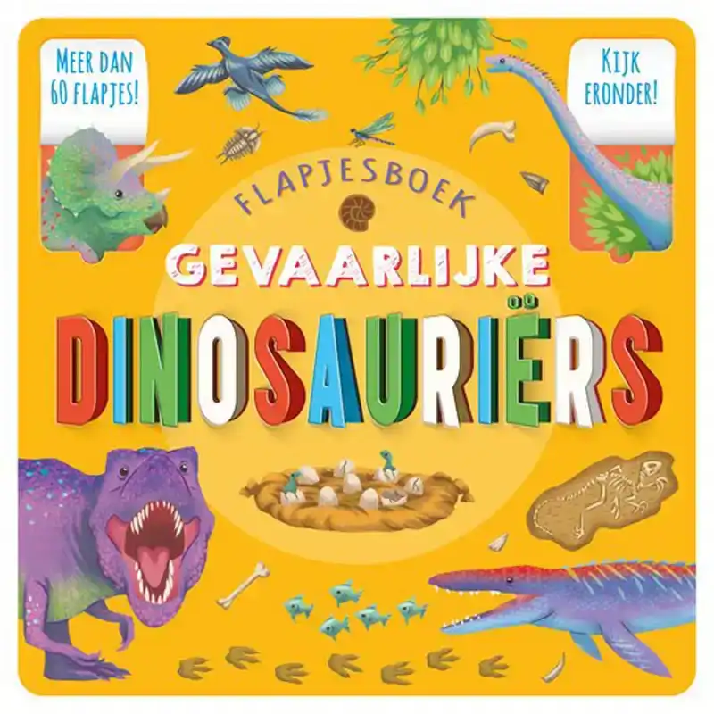 Gevaarlijke dinosauriers flapjesboek