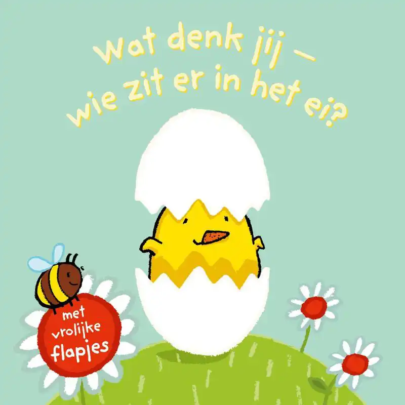 Wie denk jij - Wie zit er in het ei?