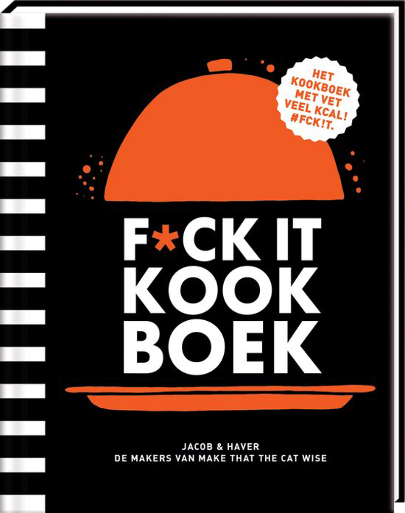 F*ck it kookboek