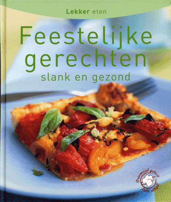 Lekker eten: Feestelijke gerechten