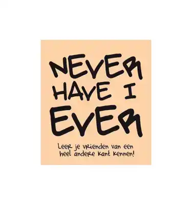 Never have I ever