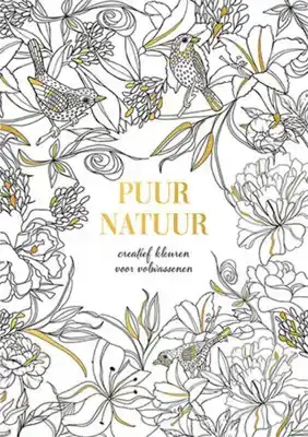 Puur natuur - Creatief kleuren voor volwassenen