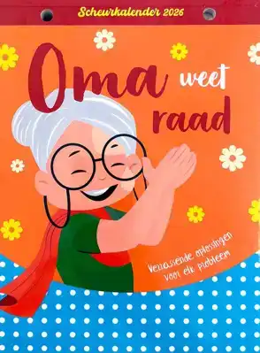 Scheurkalender 2026: Oma weet raad