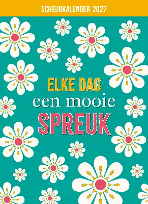 Scheurkalender 2027: elke dag een mooie spreuk