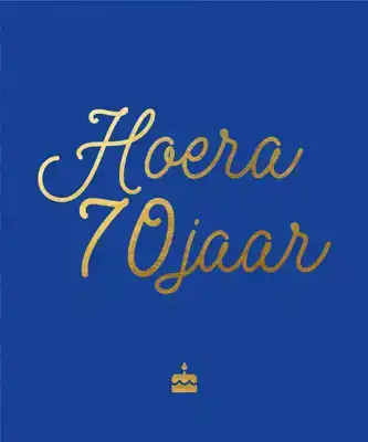 Hoera, 70 jaar!
